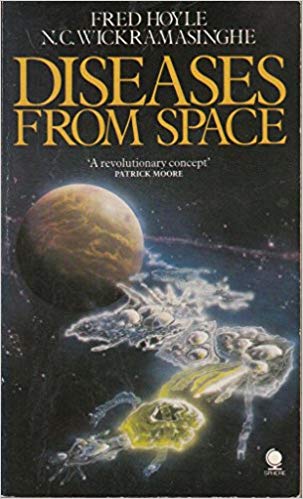 Portada de “Diseases from Space”, (Hoyle & Wickramasinghe, 1981). En absoluto parece un libro sensacionalista. Fuente.
