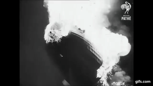 The Hindenburg disaster. Source: gifs.com.